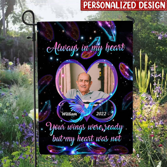 Always in My Heart - Memorial Gift - Personalized Custom Garden Flag