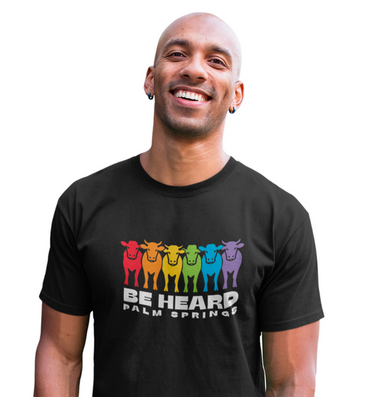 Be Heard Palm Springs Cow Design Unisex T-shirt - Black